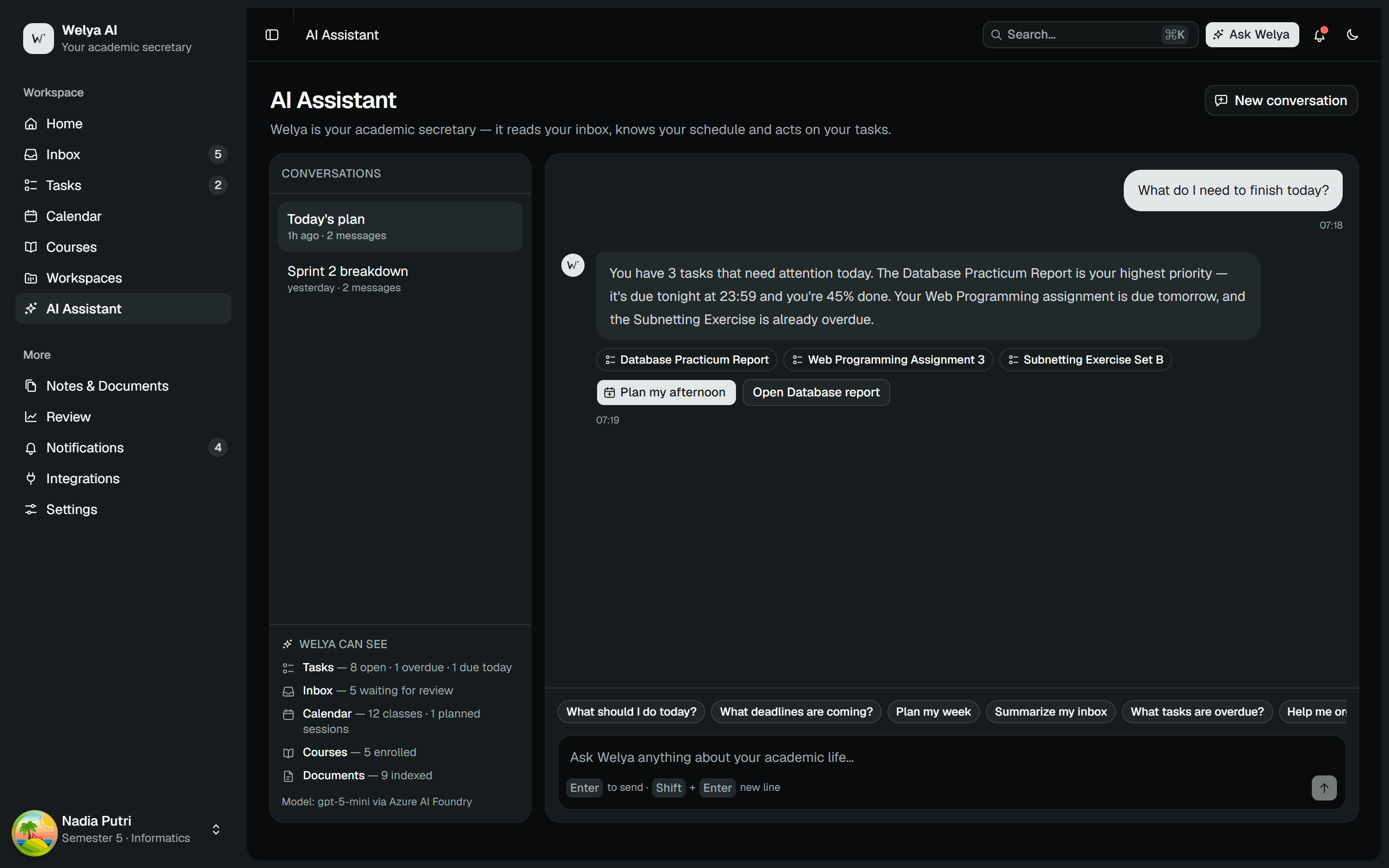 An assistant that knows your schedule and tasks